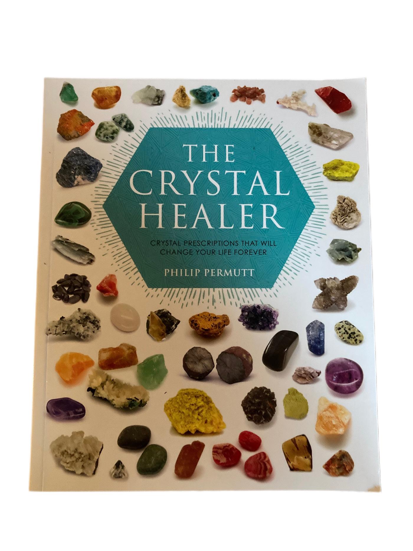 The Crystal Healer by Phillip Permutt